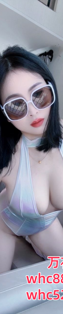黄埔新人大奶妹莞式服务-妲己